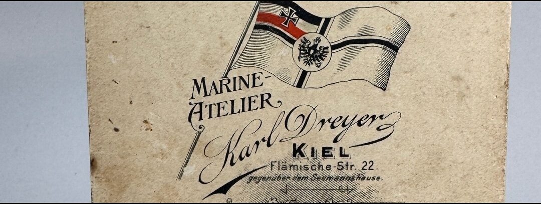 Karl Dreyer – Marine-Atelier in Kiel zur Kaiserzeit